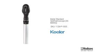 Keeler Standard Ophthalmoscope AA Battery 1126 P 1005 [upl. by Fernandez375]