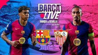 🔴 BARÇA LIVE  FC BARCELONA VS SEVILLA  LA LIGA 2425 ⚽ [upl. by Eelyma]