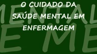 Enfermagem em Saude Mental [upl. by Dirgni]