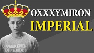 Oxxxymiron  Imperial2016 diss LSP  Текст песни [upl. by Trow]