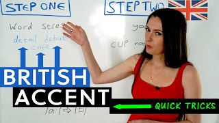 British Accent Quick Tricks  How to Speak British [upl. by Roderica878]