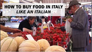 How to Buy Food in Italy Learn shopping basics and Italian phrases [upl. by Roux]