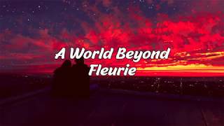 Fleurie  A World Beyond Lyric Video [upl. by Noneek]