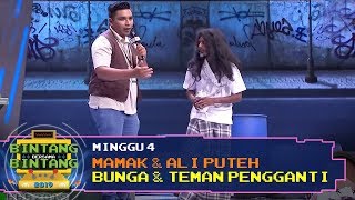 BBB 2019 Minggu 4 Mamak amp Ali Puteh  Bunga amp Teman Pengganti [upl. by Eigna54]