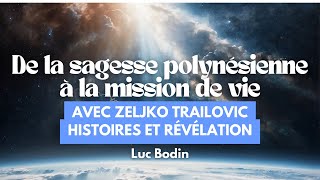 De la sagesse polynésienne à la mission de vie [upl. by Airym506]