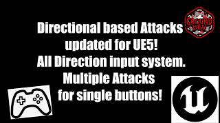 Updated Directional input for attacks UE5 [upl. by Philipines532]