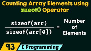 Counting Array Elements using sizeof Operator [upl. by Elconin]