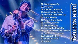 Best Of Jubin Nautiyal 2023  Jubin Nautiyal New Songs  Best Heart Touching Songs jubinnautiyal💕 [upl. by Rabush679]