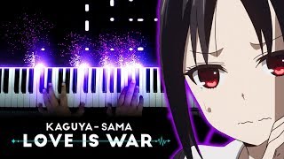 Kaguyasama Love is War OP quotLove Dramaticquot  Masayuki Suzuki ft Rikka Ihara Piano [upl. by Ennayelsel]