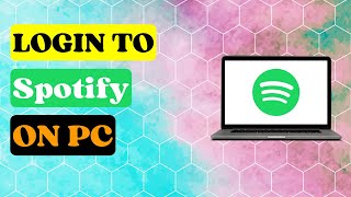 How to Login to Spotify on PC [upl. by Camus]