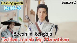 PEMUDA YANG DIANGGAP LEMAH TERNYATA MEMILIKI BAKAT TERSEMBUNYI ALUR CERITA FILM DASHING YOUTH S2 [upl. by Aisiat934]