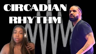 Drake  Circadian Rhythm  Reaction [upl. by Struve]