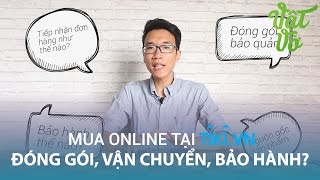 Vật Vờ Mua hàng online trên Tikivn được đóng gói vận chuyển bảo hành thế nào [upl. by Notselrahc]