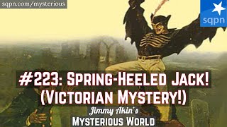 SpringHeeled Jack Victorian Mystery  Jimmy Akins Mysterious World [upl. by Franciscka327]