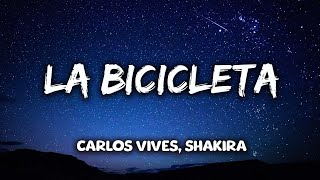 Carlos Vives Shakira  La Bicicleta Letra\Lyrics [upl. by Skcirdnek]