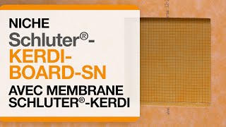 Comment installer une niche de douche Schluter®KERDIBOARDSN avec la membrane KERDI [upl. by Namyl258]