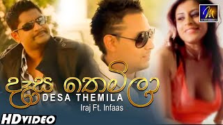 Desa Themila දෑස තෙමිලා Iraj Ft Infaas  Official Music Video [upl. by Leeth]