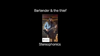 Stereophonics  Bartender amp The thief [upl. by Basia]