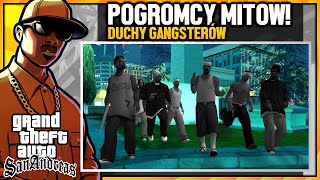 Odgłosy Duchów Gangsterów  Pogromcy Mitów GTA San Andreas 89 [upl. by Groveman]