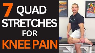 7 Quad Stretches For Knee Pain  Whats The Best Quadriceps Stretch [upl. by Priestley]