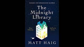 The Midnight Library By Matt Haig Full AudioBook [upl. by Boccaj393]