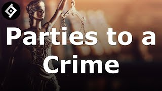 Parties to a Crime  Criminal Law Full Lecture [upl. by Kipp]