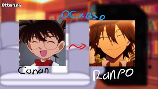 🦦DETECTIVE CONAN react to Conan as RanpoDCxBSDOtterinaisOtter [upl. by Holmun889]