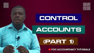 CONTROL ACCOUNTS PART 1 [upl. by Vaish232]