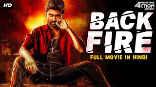 BACKFIRE  Hindi Dubbed Full Movie  Atharvaa amp Megha Akash  South Action Romantic Movie [upl. by Kacerek]