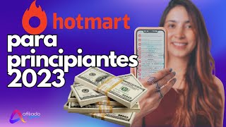 🔥 HOTMART TUTORIAL PARA PRINCIPIANTES 2023 CÓMO GANAR DINERO POR INTERNET 100 REAL 🤑 [upl. by Walt]