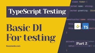 Noframework Dependency Injection for testing in TypeScript [upl. by Laven435]