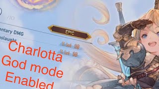 Charlotta  God Mode Build  Granblue Fantasy Relink [upl. by Alber]