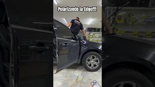 Polarizando la Ford Edge por seguridad y caloooor [upl. by Lezirg]