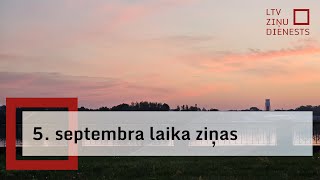 5 septembra laika ziņas [upl. by Anirbas]