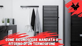 Come riconoscere mandata e ritorno in un termosifone [upl. by Mira905]