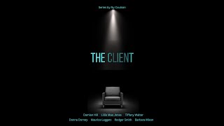 The Client Trailer Web Series [upl. by Haroldson]