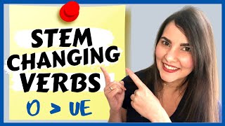 ✔️ ✔️ STEM CHANGING VERBS IN SPANISH O  UE [upl. by Larina189]