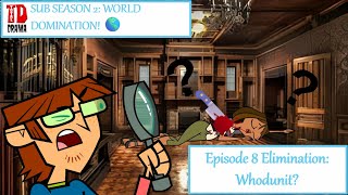 TD Sub Season 2 World Domination Episode 8 Elimination [upl. by Adnwahsor858]