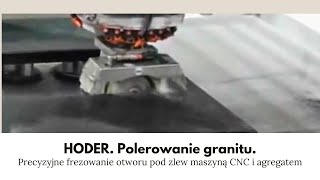 Polerowanie granitu maszyną cnc i agregatem Hoder [upl. by Edward]