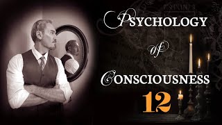 Lecture 12 Perception and Cognition Psychology of Consciousness  2024 [upl. by Caressa]