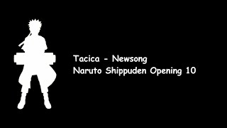 Tacica  Newsong Naruto Shippuden Opening 10 Lyrics Video [upl. by Nobel]