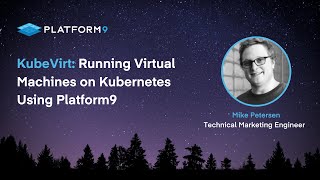 KubeVirt Running Virtual Machines on Kubernetes using Platform9 [upl. by Goldin]