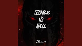 Leonidas vs Apolo [upl. by Modestine903]