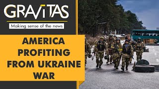 Gravitas American Defence Companies are profiting from Ukraine War [upl. by Octavla]