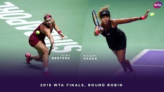 Kiki Bertens vs Naomi Osaka  2018 WTA Finals Singapore Round Robin  WTA Highlights [upl. by Cinimmod]