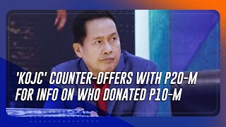 Kingdom of Jesus Christ counteroffers with P20M for info on who donated bounty vs Quiboloy [upl. by Ranzini759]