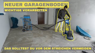 Garagenboden für Beschichtung vorbereiten  Wichtig 🚨 [upl. by Hguh]