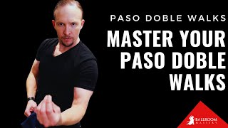 Master the Paso Doble Easy Beginner Walks  Ballroom Mastery [upl. by Aubrey]