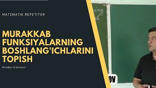 10 Murakkab funksiyalarning boshlangichlarini topish Algebra 11 sinf [upl. by Dnomsaj]