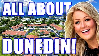 ALL ABOUT DUNEDIN FLORIDA Charming City Of Dunedin Florida  Living In Dunedin Florida  FL Homes [upl. by Akeyla]